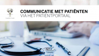 Communicatie met patiënten via het patiëntenportaal: We laten patiënten meelezen met de arts